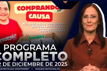 Noticias MTY con Claudia Ovalle | Programa Completo