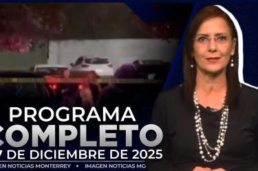 Noticias MTY con Claudia Ovalle | Programa Completo