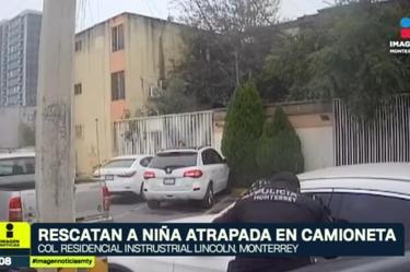 Niña de dos años queda atrapada en auto en Monterrey 