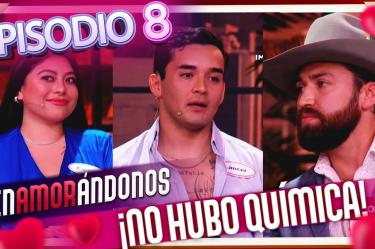 Episodio 8 Enamorándonos