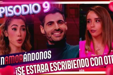 Episodio 9 | Enamorándonos | 18 de julio 2024