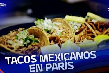 Nos encontramos unos tacos 100% mexicanos en París, Francia