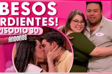 Episodio 30 | Enamorándonos |16 de agosto 2024
