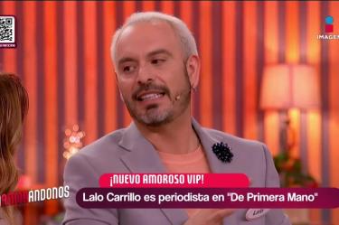 ¡Lalo Carrillo es el nuevo AMOROSO VIP en Enamorándonos!
