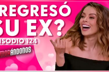 Enamorándonos | Episodio 124 | 27 de diciembre 2024