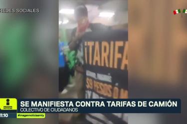 Protestan contra aumento a tarifas del transporte en NL