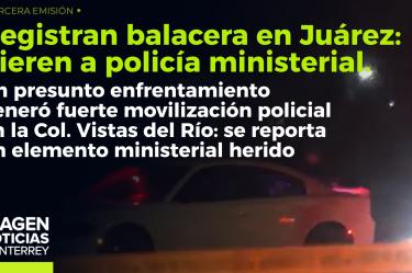 Operativo desata fuerte persecución en Juárez: hay un ministerial herido. 

No te pierdas Imagen Noticias #Monterrey con #BrisseidaMoya de lunes a viernes por Imagen Televisión Monterrey.

Síguenos en nuestras redes
Instagram: https://www.instagram.com/imagentvmonterrey/
Twitter: https://twitter.com/ImagenTVMTY
Facebook: https://www.facebook.com/ImagenTVMTY/

Mantente siempre informado con las noticias sobre los acontecimientos más importantes a nivel nacional con Claudia Ovalle y Brenda Cavazos.


¡Dale like y suscríbete!