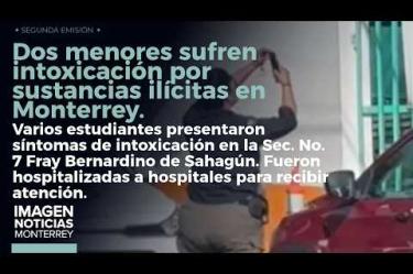 Dos menores de edad fueron hospitalizadas por presuntamente intoxicarse con cristal en Monterrey.
No te pierdas Imagen Noticias Monterrey con Claudia Ovalle de lunes a viernes por Imagen Televisión Monterrey.
Síguenos en nuestras redes
Instagram: https://www.instagram.com/imagentvmonterrey/
Twitter: https://twitter.com/ImagenTVMTY
Facebook: https://www.facebook.com/ImagenTVMTY/
Mantente siempre informado con las noticias sobre los acontecimientos más importantes a nivel nacional con Claudia Ovalle y Brenda Cavazos.
¡Dale like y suscríbete!