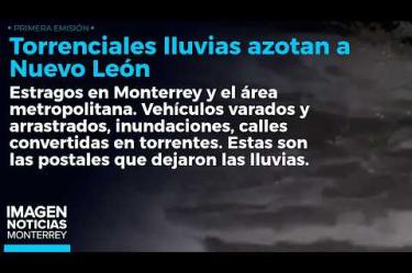 Fieras lluvias dejan destrozos en Monterrey y el área metropolitana.
No te pierdas Imagen Noticias Monterrey con Brenda Cavazos de lunes a viernes por Imagen Televisión Monterrey.
Síguenos en nuestras redes
Instagram: https://www.instagram.com/imagentvmonterrey/
Twitter: https://twitter.com/ImagenTVMTY
Facebook: https://www.facebook.com/ImagenTVMTY/
Mantente siempre informado con las noticias sobre los acontecimientos más importantes a nivel nacional con Claudia Ovalle y Brenda Cavazos.
¡Dale like y suscríbete!
