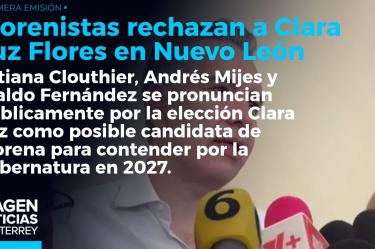 Rechazan a Clara Luz Flores
