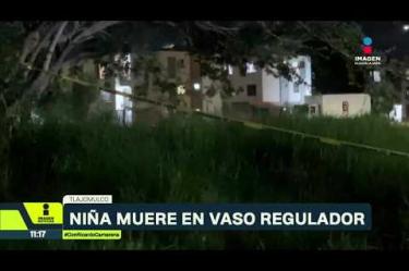 Una niña de 4 años murió ahogada en un vaso regulador de Tlajomulco, Jalisco, mientras jugaba con sus hermanitas en una zona restringida. Es la segunda tragedia de este tipo.