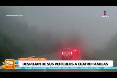 ¡La violencia en las carreteras no cesa! Sobre la autopista Orizaba-Puebla, al menos cuatro familias fueron despojadas de sus vehículos, durante el atraco hubo balazos para amenazar a las víctimas.
#NoticiasImagen #ImagenNoticias530
Visita nuestro sitio web: http://www.imagentv.com
No te pierdas Imagen Noticias 5:30 con Marlene Stahl, Nuria Gil y Adriana Treviño de lunes a viernes por Imagen Televisión.
TikTok 5:30: https://www.tiktok.com/@imagennoticias530
TikTok Noticias: https://www.tiktok.com/@imagennoticias
Instagram 5:30: https://www.instagram.com/imagennoticias530
Instagram Noticias: https://www.instagram.com/imagentvnoticias/
X 5:30: https://x.com/imagen530
X Noticias: https://twitter.com/ImagenNoticias_
X Televisión: https://twitter.com/ImagenTVMex
Facebook Noticias: https://www.facebook.com/ImagenTVNoticias
Aquí encontrarás la mejor información nacional e internacional de Imagen Noticias con Francisco Zea, Nacho Lozano, Crystal Mendivil, Enrique Sánchez y Paola Rojas.