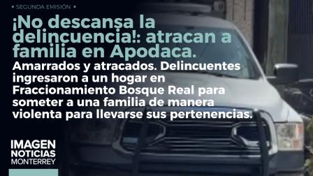 Atraco a familia en Apodaca